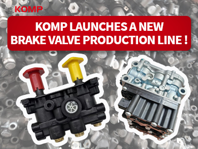KOMP Launches a New Brake Valve Production Line